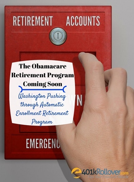 automatic enrollment retirement program obamacare